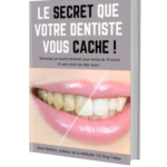 le secret du dentiste